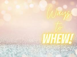 Ways to WHEW: 057836896X Book Cover