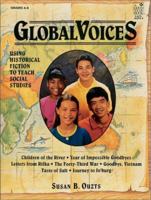 Global Voices, Grades 6-8: Using Historical Fiction to Teach Social Studies 0673363953 Book Cover