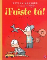 ¡Fuiste tú! 9681683951 Book Cover