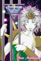 The Neon Prism: Moontachi Gaiden 1539737195 Book Cover