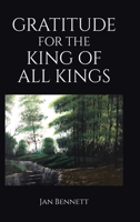 Gratitude for the King of All Kings B0DPLH58HM Book Cover