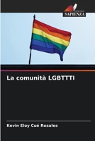 La comunità LGBTTTI (Italian Edition) 6206965996 Book Cover
