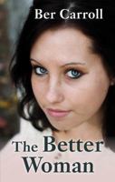 The Better Woman 0750534117 Book Cover