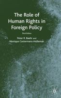 The Role of Human Rights in Foreign Policy 1403904634 Book Cover