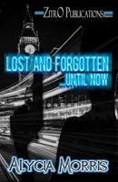 Lost & Forgotten...Until Now 1948091038 Book Cover