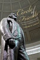 Circle of Friends: Thomas Jefferson and his Women Correspondents 1456355384 Book Cover