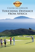 Touching Distance from Africa 1540476731 Book Cover
