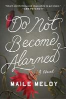 Do Not Become Alarmed 0241305462 Book Cover