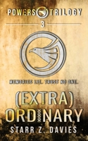 (Extra)ordinary 1736345907 Book Cover