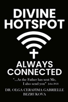 Divine Hotspot Always Connected B0G7P9L5JY Book Cover