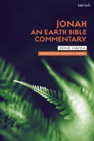 Jonah: An Earth Bible Commentary 0567704815 Book Cover