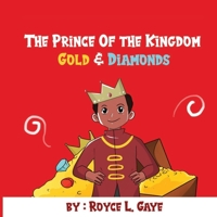 The Prince of the Kingdom: Gold & Diamonds B0884BSHXS Book Cover