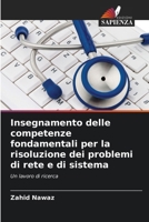 Insegnamento delle competenze fondamentali per la risoluzione dei problemi di rete e di sistema (Italian Edition) 6202216344 Book Cover