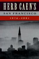 Herb Caen's San Francisco 0811800601 Book Cover