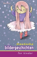 Deutsche bildergeschichten für kinder B0BT1JFX3R Book Cover