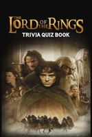 The Lord Of The Rings Trivia B086L1G2XN Book Cover