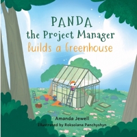 Panda the Project Manager Builds a Greenhouse B0C2RSC1LB Book Cover