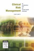 Clinical Risk Management: An Introductory Text for Mental Health Professionals 0729539342 Book Cover