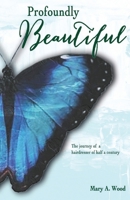 Profoundly Beautiful: The Journey of a Hairdresser of Half a Century B0C15JWDMQ Book Cover