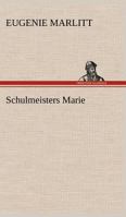 Schulmeisters Marie 8026859731 Book Cover