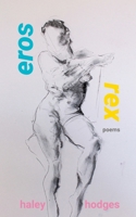 Eros Rex 1949039706 Book Cover