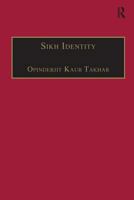 Sikh Identity: An Exploration Of Groups Among Sikhs 0754652025 Book Cover