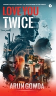 Love You Twice B0FLLNPHW3 Book Cover