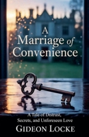 A Marriage of Convenience B0FK7W5RTY Book Cover