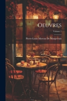 Oeuvres; Volume 1 1021633593 Book Cover
