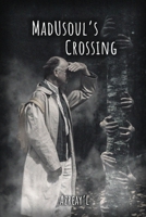 MadUsoul's Crossing B0CGTGWV1F Book Cover