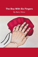 The Boy with Six Fingers B0DY2MD3T6 Book Cover