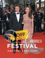 OFF De CANNES FESTIVAL 1960861921 Book Cover