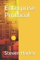 Enterprise Protocol B0GT73S4R8 Book Cover