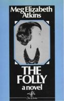 The Folly (Iris series) 071452865X Book Cover