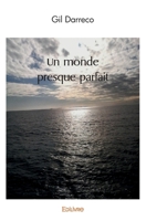 Un monde presque parfait (French Edition) 2414498773 Book Cover