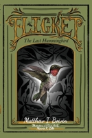 Flicket: The Last Hummingbird B0GXMVX649 Book Cover