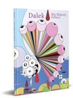 Dalek: His Majesty Fallacy 8888493492 Book Cover