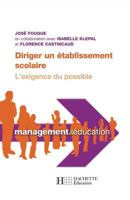 Diriger un établissement scolaire: l'exigence du possible 2011707390 Book Cover