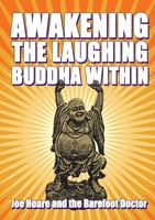 Awakening the Laughing Buddha within 130097947X Book Cover