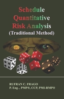 Schedule Quantitative Risk Analysis (Traditional Method): *Colored Edition 179424168X Book Cover