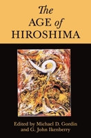 The Age of Hiroshima 0691193444 Book Cover