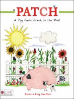 Patch: A Pig Gets Stuck in the Mud 1606041193 Book Cover