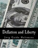 Deflation and Liberty 193355035X Book Cover