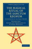 Magical Ritual of the Sanctum Regnum 1500951080 Book Cover