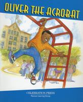 Oliver the Acrobat 0765238381 Book Cover
