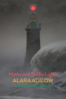 Myths and Traffic Lights 1837380317 Book Cover