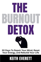 The Burnout Detox B0GMLW7MCB Book Cover