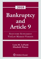 Bankruptcy and Article 9: 2018 Statutory Supplement, VisiLaw Marked Version 1454894539 Book Cover