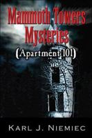Mammoth Towers Mysteries (Apartment 101) 141375161X Book Cover