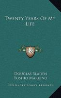 Twenty Years of My Life 1018983279 Book Cover